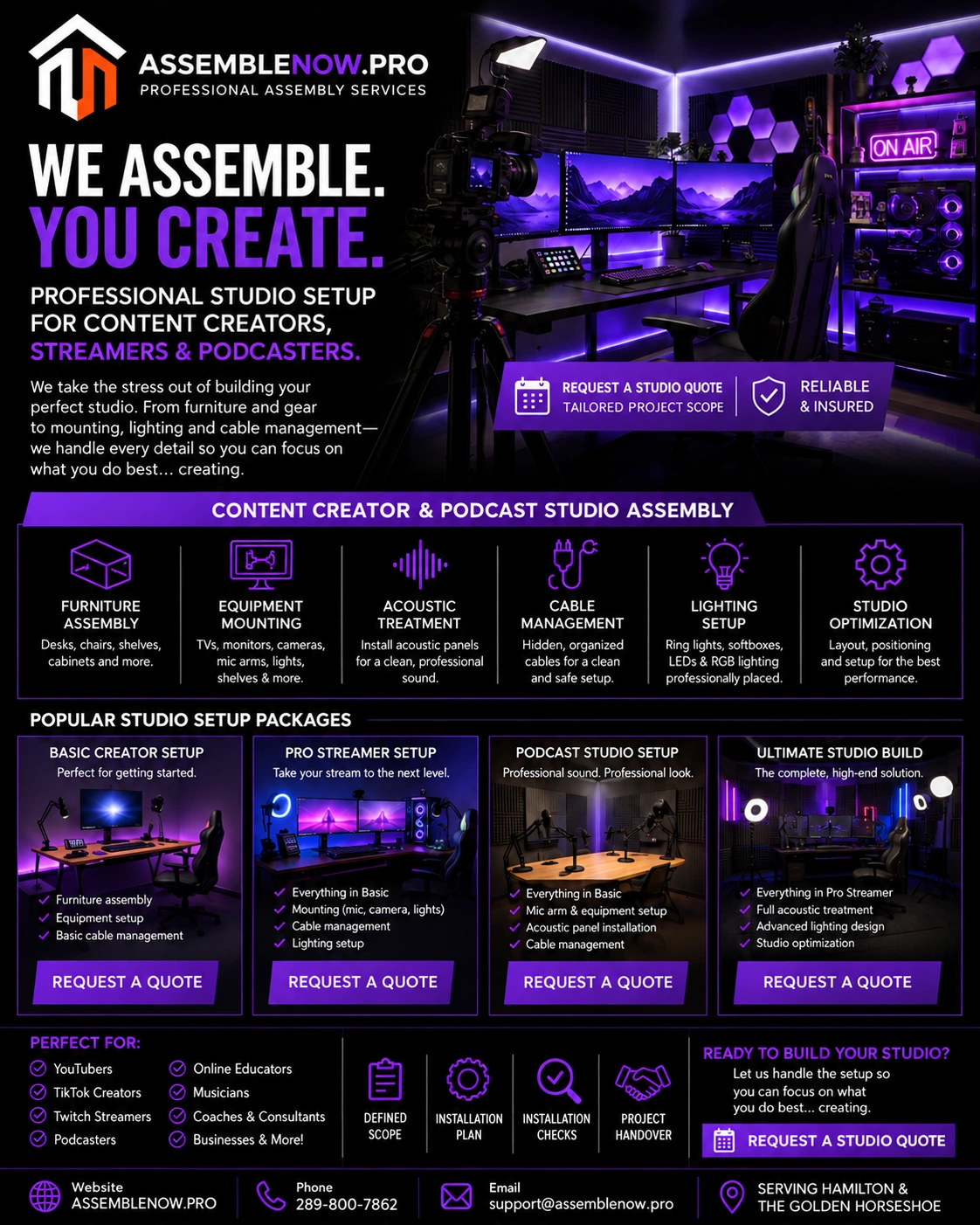 AssembleNow studio setup overview: furniture assembly, equipment mounting, acoustic panel installation, cable management, lighting and studio setup options. Project-specific quotes. Phone 289-800-7862; email support@assemblenow.pro.